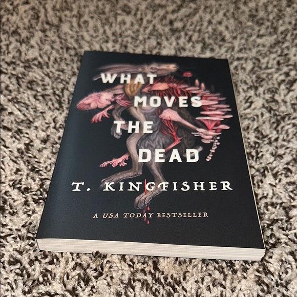 What Moves the Dead by T.Kingfisher Book - Picture 1 of 2
